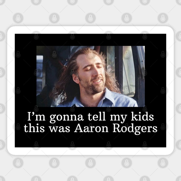 I'm gonna to tell my kids this was Aaron Rodgers Sticker by BodinStreet